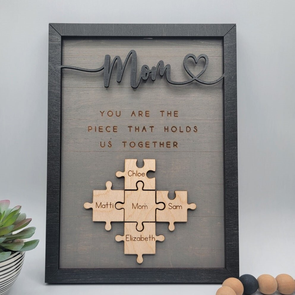 Personalized Mothers Day Puzzle Sign Mom You Are the Piece That Holds Us Together