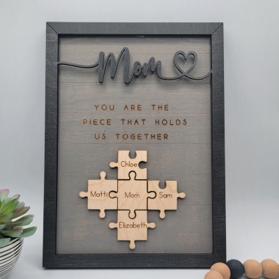 Personalized Mothers Day Puzzle Sign Mom You Are the Piece That Holds Us Together